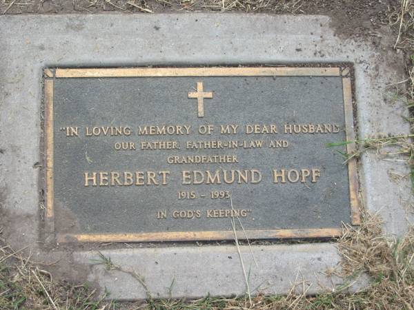 Herbert Edmund HOPF,  | husband father father-in-law grandfather,  | 1915 - 1993;  | Goomeri cemetery, Kilkivan Shire  | 