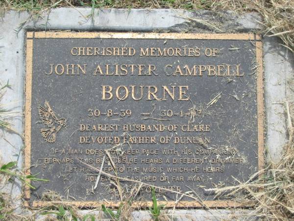 John Alister Campbell BOURNE,  | 30-8-39 - 30-1-97,  | husband of Clare,  | father of Duncan;  | Goomeri cemetery, Kilkivan Shire  | 