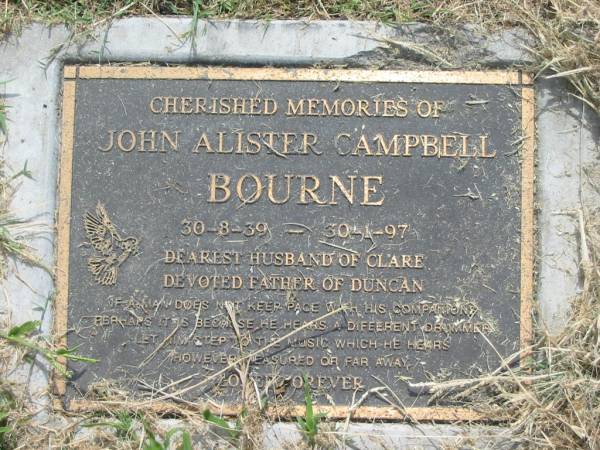 John Alister Campbell BOURNE,  | 30-8-39 - 30-1-97,  | husband of Clare,  | father of Duncan;  | Goomeri cemetery, Kilkivan Shire  | 