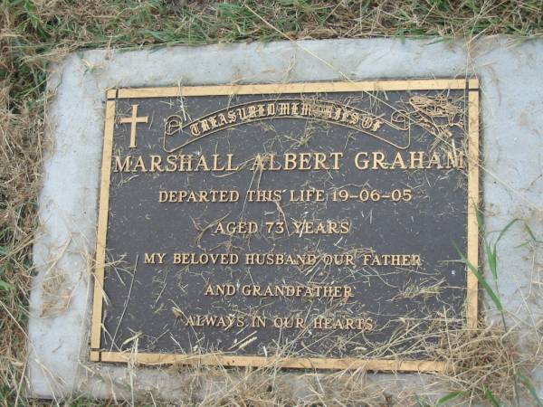 Marshall Albert GRAHAM,  | died 19-06-05 aged 73 years,  | husband father grandfather;  | Goomeri cemetery, Kilkivan Shire  | 