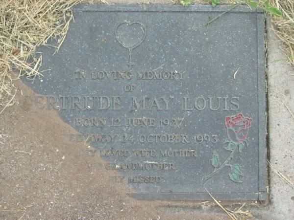 Gertrude May LOUIS,  | born 12 June 1927,  | died 24 Oct 1993,  | wife mother grandmother;  | Goomeri cemetery, Kilkivan Shire  | 