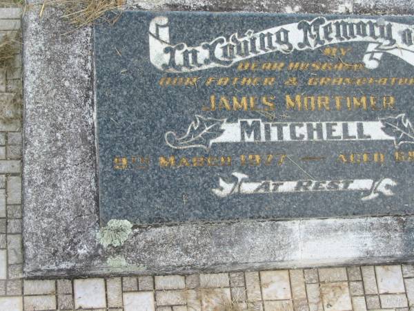 James Mortimer MITCHELL,  | husband father grandfather,  | died 9 March 1977 aged 68 years;  | Goomeri cemetery, Kilkivan Shire  | 