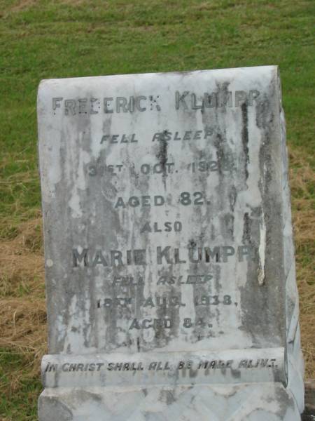 Frederick KLUMPP,  | died 31 Oct 1928 aged 82 years;  | Marie KLUMPP,  | died 18 Aug 1938 aged 84 years;  | Goomeri cemetery, Kilkivan Shire  | 
