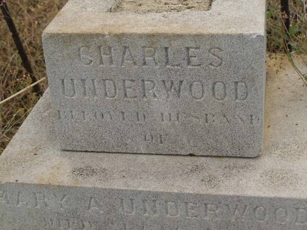 Charles UNDERWOOD,  | husband of Mary A. UNDERWOOD,  | died 6 ?? 1917 aged 70 years;  | Greenmount cemetery, Cambooya Shire  | 