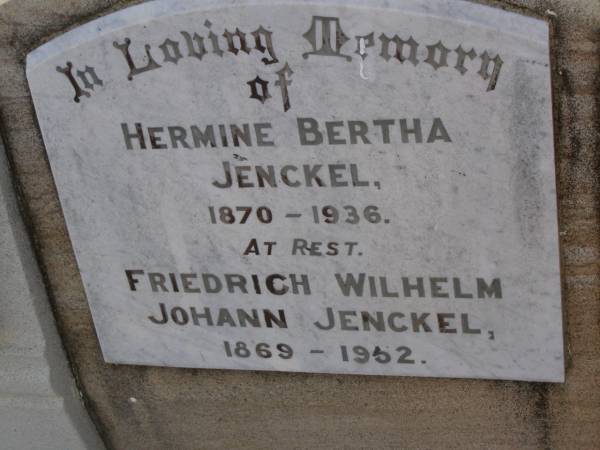 Hermine Bertha JENCKEL,  | 1870 - 1936;  | Friedrich Wilhelm Johann JENCKEL,  | 1869 - 1952;  | Greenwood St Pauls Lutheran cemetery, Rosalie Shire  | 