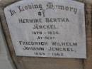 
Hermine Bertha JENCKEL,
1870 - 1936;
Friedrich Wilhelm Johann JENCKEL,
1869 - 1952;
Greenwood St Pauls Lutheran cemetery, Rosalie Shire
