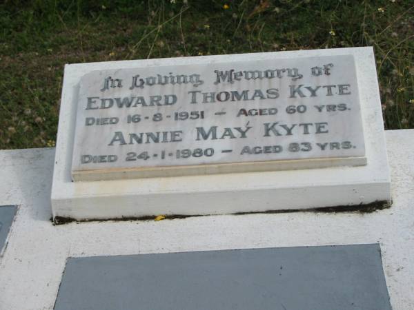 Edward Thomas KYTE  | 16-8-1951  | 60 yrs  |   | Annie May KYTE  | 24-1-1980  | 83 yrs  |   | St Matthew's (Anglican) Grovely, Brisbane  | 