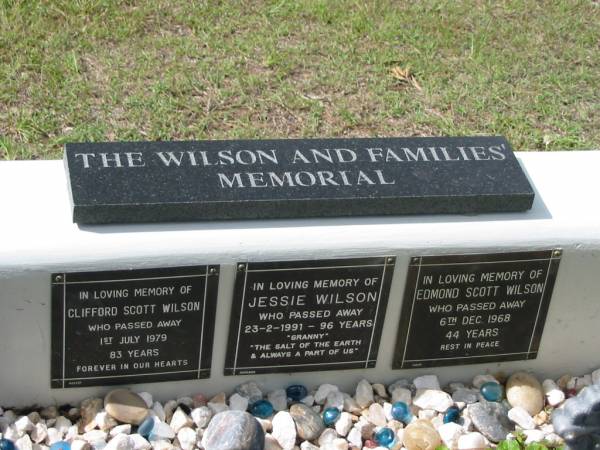 Wilson and families memorial  |   | Clifford Scott WILSON  | 1 Jul 1979  | 83 yrs  |   | Jessie WILSON  | 23-2-1991  | 96 yrs  |   | Edmond Scott WILSON  | 6 Dec 1968  | 44 yrs  |   | St Matthew's (Anglican) Grovely, Brisbane  | 