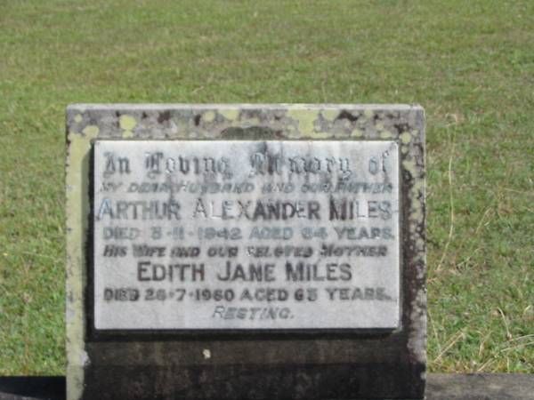 Arthur Alexander MILES  | 8-11-1942  | 64 yrs  |   | wife  | Edith Jane MILES  | 26-7-1960  | 63 yrs  |   | St Matthew's (Anglican) Grovely, Brisbane  | 