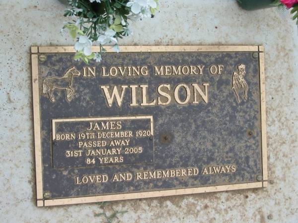 James WILSON  | b: 19 Dec 1920, d: 31 Jan 2005, aged 84  | Haigslea Lawn Cemetery, Ipswich  | 