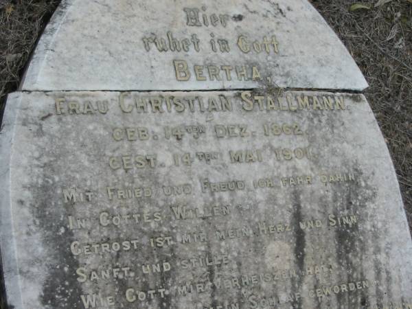 Bertha frau Christian STALLMANN  | b: 14 Dec 1862, d: 14 May 1901  | Glichfals Kathrina STALLMANN  | b: 24 Jun 1868 (Eisenmanger)  | d: 11 Mar 1904  |   | Haigslea Lawn Cemetery, Ipswich  | 