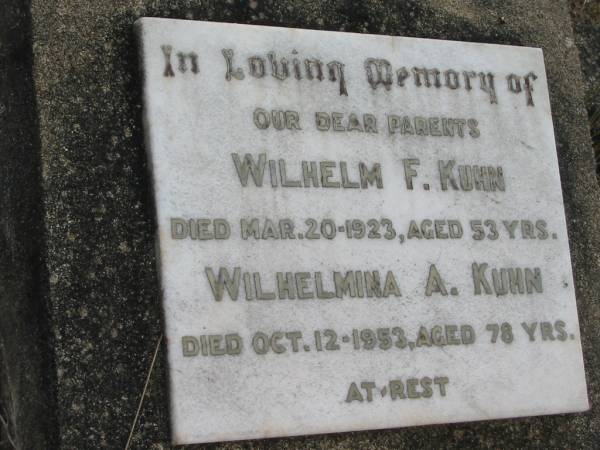 Wilhelm F KUHN  | 20 Mar 1923, aged 53  | Wilhelmina A KUHN  | 12 Oct 1953, aged 78  | Haigslea Lawn Cemetery, Ipswich  | 