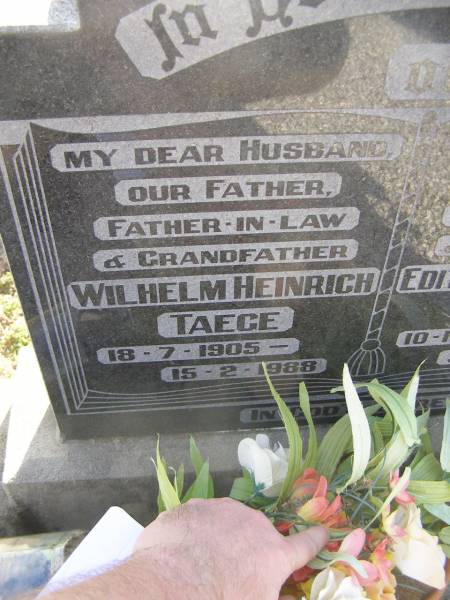 Wilhelm Heinrich TAEGE  | b: 18 Jul 1905, d: 15 Feb 1988  | Edith Wilhelmina TAEGE  | b: 10 Nov 1910, d: 30 Nov 1992  | Harrisville Cemetery - Scenic Rim Regional Council  |   | 