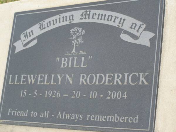  Bill  Llewellyn RODERICK  | b: 15 May 1926  | d: 20 Oct 2004  | Harrisville Cemetery - Scenic Rim Regional Council  | 