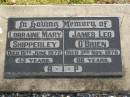 
Lorraine Mary SHIPPERLEY
d: 15 Jun 1972, aged 43
James Leo OBRIEN
d: 3 Nov 1976, aged 88
Harrisville Cemetery - Scenic Rim Regional Council

