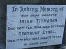 Isiah TIMARSH d: 22 Feb 1934, aged 64 Gertrude Ethel (TITMARSH) d: 17 May 1964, aged 72 Harrisville Cemetery - Scenic Rim Regional Council 