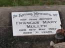 Frances Mary MULLER d: 19 May 1987, aged 71  Harrisville Cemetery - Scenic Rim Regional Council 