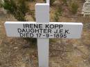 
Irene KOPP
daughter J.E.K.
d: 17 Sep 1895

Harveys return Cemetery - Kangaroo Island

