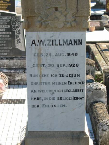 A W ZILLMANN; b: 24 Aug 1845; d: 30 Sep 1926  | St Paul's Lutheran Cemetery, Hatton Vale, Laidley Shire  | 