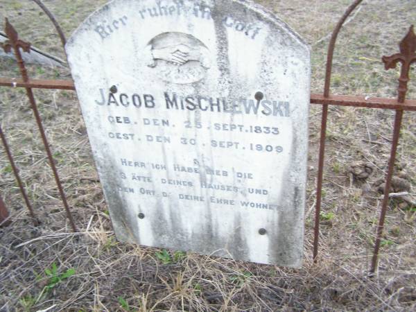 Jacob MISCHLEWSKI  | b: 25 Sep 1833, d: 30 Sep 1909  | Old Hatton Vale (Apostolic) Cemetery  |   | 
