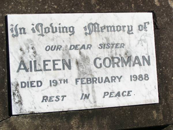 Aileen GORMAN, sister,  | died 19 Feb 1988;  | Helidon Catholic cemetery, Gatton Shire  | 