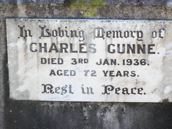 Charles J. GUNNE (Joe),  | died 23 July 1917 aged 25 years;  | Catherine GUNNE,  | died 21 April 1928 aged 66 years;  | Charles GUNNE,  | died 3 Jan 1936 aged 72 years;  | Patrick CRONIN (Paddie),  | died 29 June 1933 aged 4 years;  | Catherine CRONIN (Katie),  | died 11 Nov 1932 aged 37 years;  | Helidon Catholic cemetery, Gatton Shire  |   | 