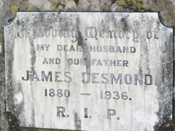 James DESMOND, husband father,  | 1880 - 1936;  | Helidon Catholic cemetery, Gatton Shire  | 