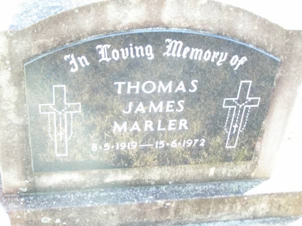 Thomas James MARLER,  | 8-5-1919 - 15-6-1972;  | Helidon Catholic cemetery, Gatton Shire  | 