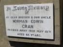 Norman Edwin CRAN, brother uncle, died 19 May 1971 aged 66 years; Helidon General cemetery, Gatton Shire 