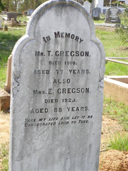 Mr R. GREGSON,  | died 1910 aged 77 years;  | Mrs E. GREGSON,  | died 1923 aged 88 years;  | Helidon General cemetery, Gatton Shire  | 
