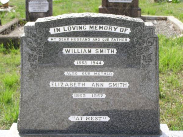 William SMITH,  | husband father,  | 1862 - 1944;  | Elizabeth Ann SMITH,  | mother,  | 1869 - 1957;  | Helidon General cemetery, Gatton Shire  | 