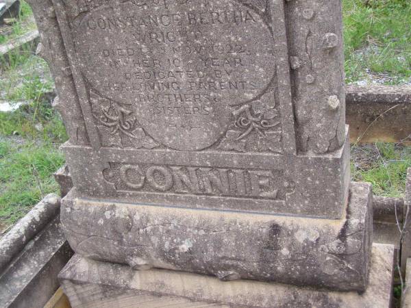 Constance Bertha (Connie) WRIGHT,  | died 18 Nov 1922 in 10th year,  | dedicated by parents brothers sisters;  | Helidon General cemetery, Gatton Shire  | 