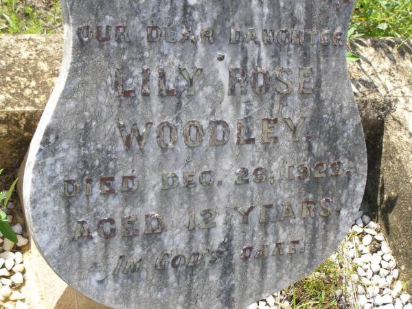 Lily Rose WOODLEY,  | daughter,  | died 26 Dec 1923 aged 12 years;  | Helidon General cemetery, Gatton Shire  | 