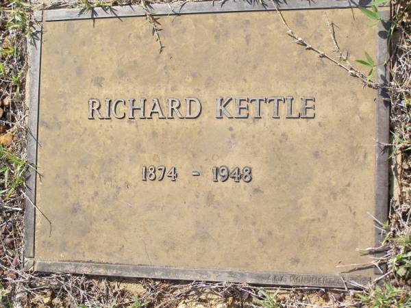 Richard KETTLE,  | 1874 - 1948;  | Helidon General cemetery, Gatton Shire  | 