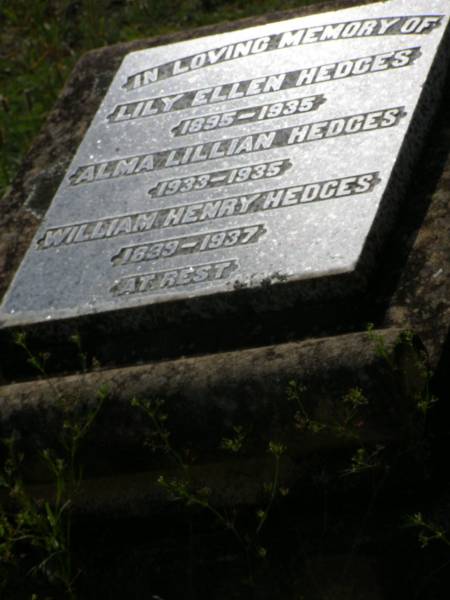 Lily Ellen HEDGES,  | 1895 - 1935;  | Alma Lillian HEDGES,  | 1933 - 1935;  | William Henry HEDGES,  | 1889 - 1937;  | Helidon General cemetery, Gatton Shire  | 