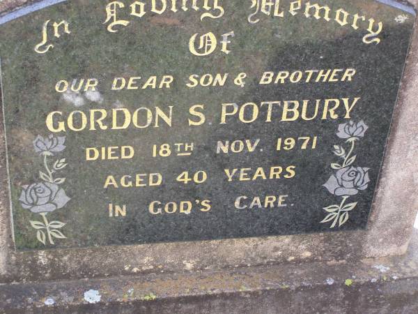Gordon S. POTBURY,  | son brother,  | died 18 Nov 1971 aged 40 years;  | Helidon General cemetery, Gatton Shire  | 