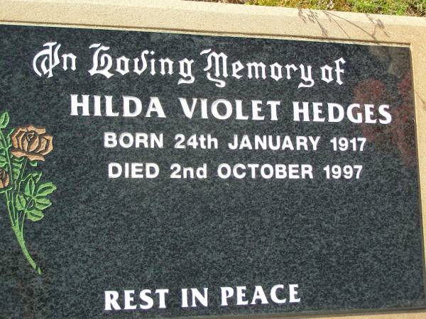 Hilda Violet HEDGES,  | born 24 Jan 1917 died 2 Oct 1997;  | Helidon General cemetery, Gatton Shire  | 