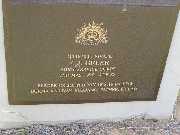 Frederick John GREER,  | born 16-3-15,  | died 2 May 1998 aged 83 years,  | husband father;  | Helidon General cemetery, Gatton Shire  | 