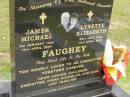 parents; Michael FAUGHEY, 3 Jan 1926 - 15 April 2004; Lynette Elizabeth FAUGHEY, 25 July 1942  - 5 April 2004; children Christen, Vikki, Nicholas, Kim, Paul; Howard cemetery, City of Hervey Bay 