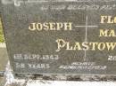 parents; Joseph PLASTOW, died 1 Sept 1943 aged 58 years; Florence Matilda PLASSTOW, died 26 Dec 1976 aged 88 years; Howard cemetery, City of Hervey Bay 