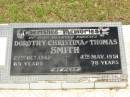 parents; Dorothy Christina SMITH, died 27 Oct 1942 aged 65 years; Thomas SMITH, died 4 May 1951 aged 78 years; Howard cemetery, City of Hervey Bay 