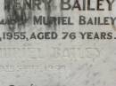 Albert Henry BAILEY, husband of Muriel BAILEY, died 5 Sept 1955 aged 76 years; Eva Muriel BAILEY, died 30 Sept 1968; Howard cemetery, City of Hervey Bay 