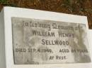 William Henry SELLWOOD, died 4 Sept 1940 aged 84 years; Howard cemetery, City of Hervey Bay 