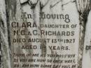 Clara, daughter of N.C. & C. RICHARDS, died 13 Aug 1927 aged 19 years; Clara, wife of N.C. RICHARDS, died 17 Aug 1942 [ashes]; Howard cemetery, City of Hervey Bay 