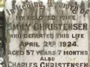 Emily CHRISTENSEN, wife, died 2 April 1924 aged 57 years 7 months; Charles CHRISTENSEN, died 7 Sept 1928 aged 71 years; Howard cemetery, City of Hervey Bay 