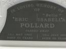 Eric POLLARD, died 13 May 1962 aged 51 years; Isabella (Bella) POLLARD, died 13 July 2005? aged 96 years; [REDO]; Howard cemetery, City of Hervey Bay 