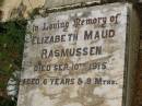 Elizabeth Maud RASMUSSEN, died 10 Sep 1915 aged 6 years 9 months; Howard cemetery, City of Hervey Bay 