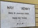May KENNY, died 31 Jan 1985 aged 62 years; Howard cemetery, City of Hervey Bay 