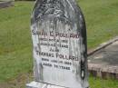 
Sarah E. POLLARD,
died 6 Nov 1915 aged 63 years;
Thomas POLLARD,
died 14 Jan 1929 aged 76 years;
Howard cemetery, City of Hervey Bay
