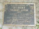 Gilbert Anton (Bill) HUBERT, 13-2-1927 - 25-10-2003 aged 76 years, father & father-in-law of Greg & Sharon, poppy of Laureen & Shaun; Howard cemetery, City of Hervey Bay 